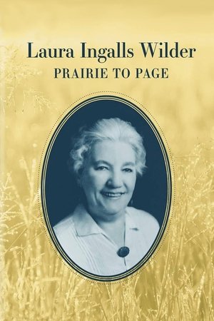 Laura Ingalls Wilder: Prairie to Page Poster