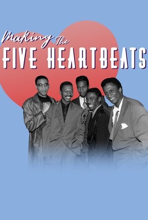 Making The Five Heartbeats Poster