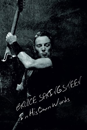 Bruce Springsteen: In His Own Words Poster