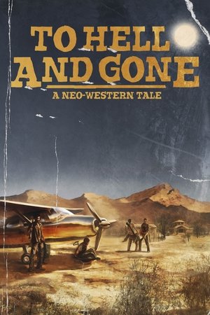 To Hell and Gone Poster
