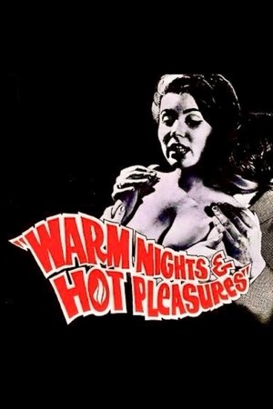 Warm Nights and Hot Pleasures Poster