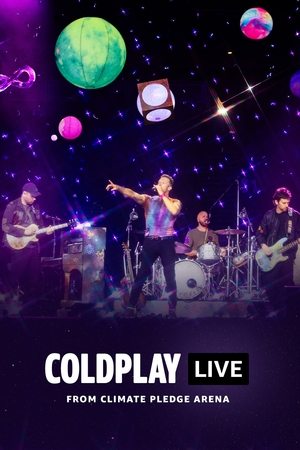 Coldplay - Live from Climate Pledge Arena Poster