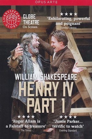 Henry IV, Part 1 - Live at Shakespeare's Globe Poster