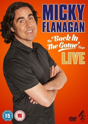 Micky Flanagan: Live - Back In The Game Tour Poster