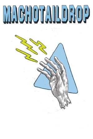 Machotaildrop Poster