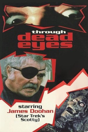 Through Dead Eyes Poster