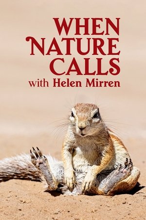 When Nature Calls with Helen Mirren Poster