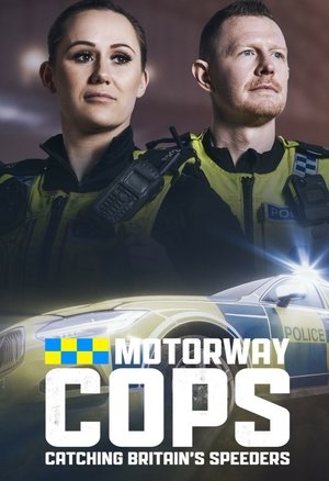 Motorway Cops: Catching Britain's Speeders Poster