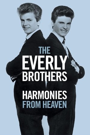 The Everly Brothers: Harmonies From Heaven Poster