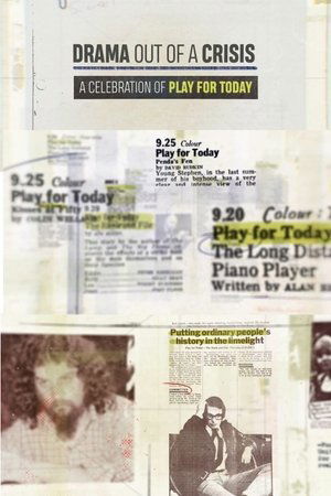 Drama Out of a Crisis: A Celebration of Play for Today Poster