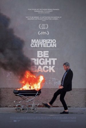 Maurizio Cattelan: Be Right Back Poster