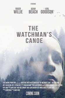 The Watchman's Canoe Poster