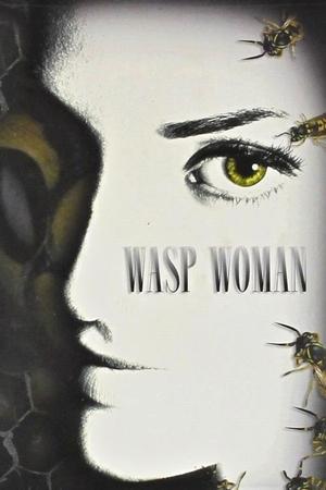 The Wasp Woman Poster