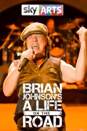 Brian Johnson: A Life on the Road Poster