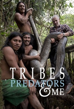 Tribes, Predators, and Me Poster
