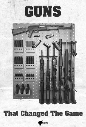 Guns That Changed The Game Poster
