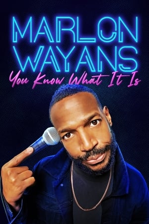 Marlon Wayans: You Know What It Is Poster