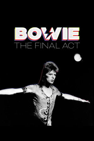 Bowie: The Final Act Poster