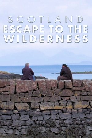 Scotland: Escape to the Wilderness Poster