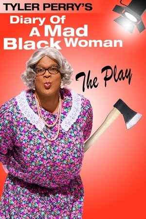 Tyler Perry's Diary of a Mad Black Woman - The Play Poster