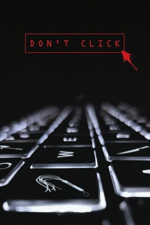 Don't Click Poster