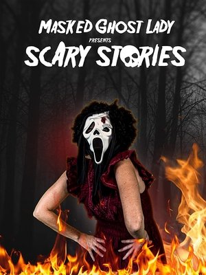 Masked Ghost Lady Presents Scary Stories Poster