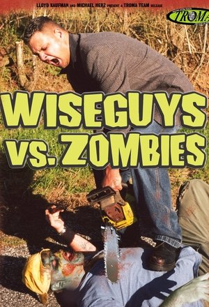 Wiseguys vs. Zombies Poster