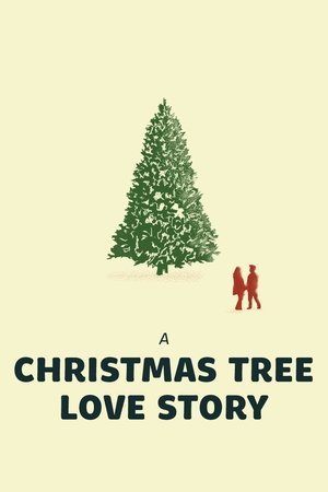 A Christmas Tree Love Story Poster