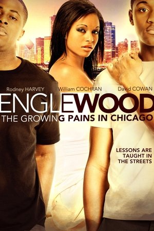 Englewood: The Growing Pains in Chicago Poster