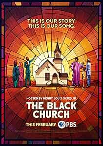 The Black Church: This Is Our Story, This Is Our Song Poster