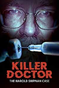 Killer Doctor: The Harold Shipman Case Poster