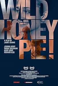 Wild Honey Pie! Poster