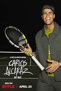 Carlos Alcaraz: My Way Poster